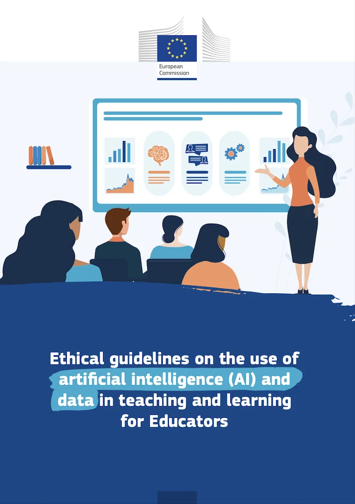 Ethical guidelines on the use of artificial intelligence (AI) and data in teaching and learning for educators